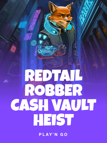 Redtail Robber Cash Vault Heist slot by Play'n Go